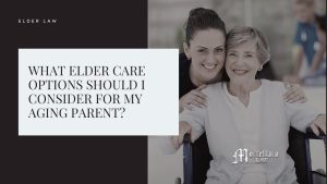Link-Preview-Elder-Care-Options-For-Aging-Parent-Mortellaro-Law-.jpg