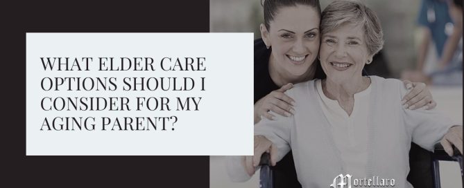 Link-Preview-Elder-Care-Options-For-Aging-Parent-Mortellaro-Law-.jpg