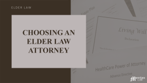 Choosing an Elder Law Attorney - Mortellaro Law